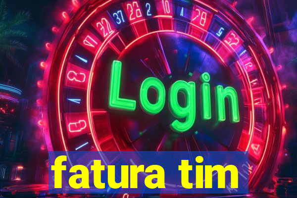 fatura tim